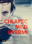 Chlapec mezi dveřmi (Alex Dahl)