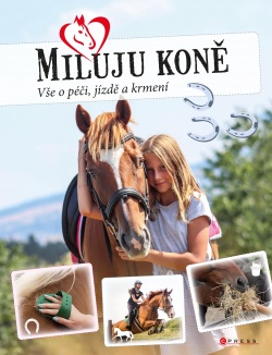 Miluju koně (Marie Frey)