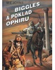 Biggles a poklad Ophiru (William Earl Johns)