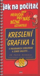 Kreslení a grafika I. v programech CorelDraw a Zoner Callisto (Pavel Roubal; Jakub Dvorský)