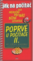 Poprvé u počítače II. (Jiří Hlavenka; Jakub Dvorský)