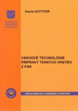 Vákuové technológie prípravy tenkých vrstiev z pár (Daniel Kottfer)