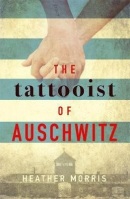 The Tattooist of Auschwitz (Heather Morris)