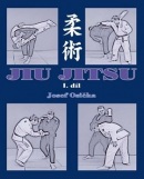 Jiu Jitsu I.díl (Josef Osička)