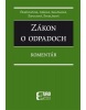 Zákon o odpadoch - komentár (2018) (Libor Rösner)