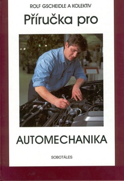Příručka pro automechanika (Rolf Gscheidle)