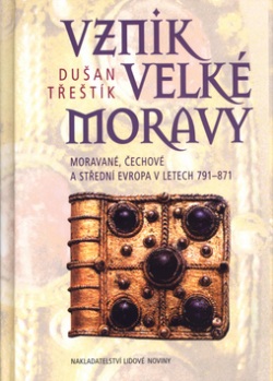 Vznik Velké Moravy (Dušan Třeštík)