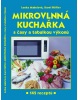 Mikrovlnná kuchařka s časy a tabulkou výkonů (Lenka Mahelová; Karel Höfler)