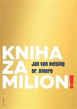 Kniha za milion! (Jan van Helsing)