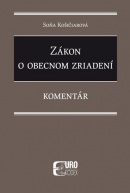 Zákon o obecnom zriadení - komentár (2018) (Soňa Košičiarová)