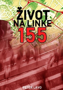 Život na linke 155 (Peter Lavo)