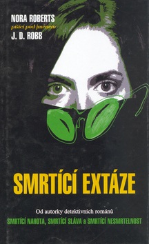 Smrtící extáze (J. D. Robb)