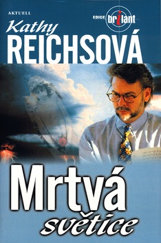 Mrtvá světice (Kathy Reichs)