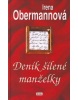 Deník šílené manželky (Irena Obermannová)