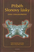 Příběh slonovy lásky (Jana Chaloupková)