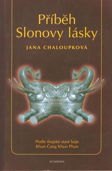 Příběh slonovy lásky (Jana Chaloupková)