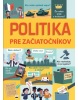 Politika pre začiatočníkov (Kolektív autorov)