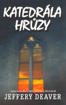 Katedrála hrůzy (Jeffery Deaver)