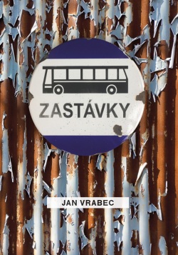 Zastávky (Vrabec Ján)