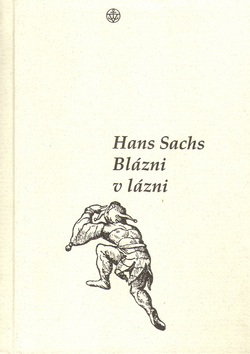 Blázni v lázni (Sachs)