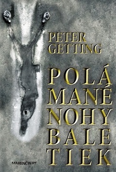 Polámané nohy baletiek (Peter Getting)