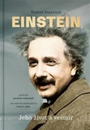 Einstein Jeho život a vesmír (Walter Isaacson)