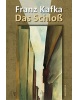 Das Schloß (Kafka Franz)