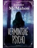 Vermontské psycho (Jennifer McMahon)