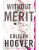 Without Merit (Colleen Hoover)