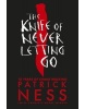 The Knife of Never Letting Go Anniversary Edition (Patrick Ness)