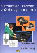 Vstřikovací zařízení zážehových motorů (Vladimír Motejl)