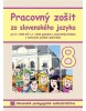 Pracovný zošit zo slovenského jazyka pre 8. ročník ZŠ s vyučovacím jazykom maďarským