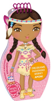 Obliekame indiánske bábiky APONI (Julie Camel; Charlotte Segond-Rabilloud)