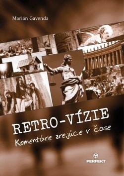 Retro-vízie (Marián Gavenda)