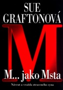 M... jako Msta (Sue Graftonová)