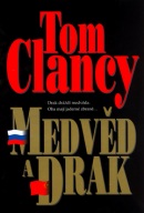 Medvěd a drak (Tom Clancy)