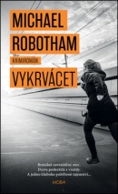 Vykrvácet (Michael Robotham)