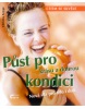 Půst pro krásu a dobrou kondici (Christina Kempe)