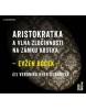 Aristokratka a vlna zločinnosti na zámku Kostka (audiokniha) (Evžen Boček)