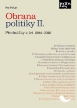 Obrana politiky II.Přednášky z let 1994-2018 (Petr Pithart)