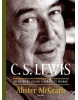 C.S. Lewis - Excentrický génius a zdráhavý prorok (Alister McGrath)