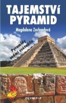 Tajemství pyramid (Magdalena Zachardová)