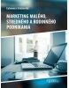 Marketing malého, stredného a rodinného podnikania (Ľubomíra Strážovská)