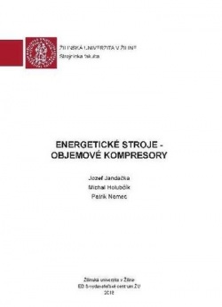 Energetické stroje - Objemové kompresory (Jozef Jandačka; Michal Holubčík; Patrik Nemec)