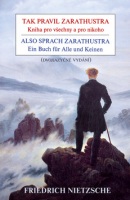 Tak pravil Zarathustra Also sprach Zarathustra (Friedrich Nietzsche)