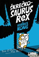 Škrečkosaurus rex a Veverica Kong (Tom O´Donnell)