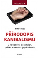 Přírodopis kanibalismu (Bill Schutt)