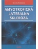 Amyotrofická laterálna skleróza (Viliam Korenko)