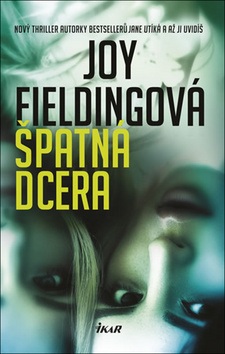 Špatná dcera (Joy Fieldingová)