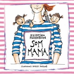 Som mama - CD (audiokniha) (Farkašová Kristína)